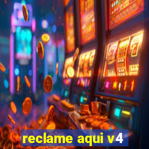 reclame aqui v4